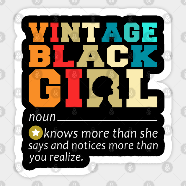 Vintage black girl definition Vintage Black Girl Sticker TeePublic